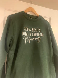 Fabulous Mummy/Daddy/ family member sweatshirt